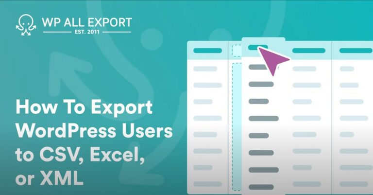 Export WordPress Users to CSV, Excel, and XML - WP All Import