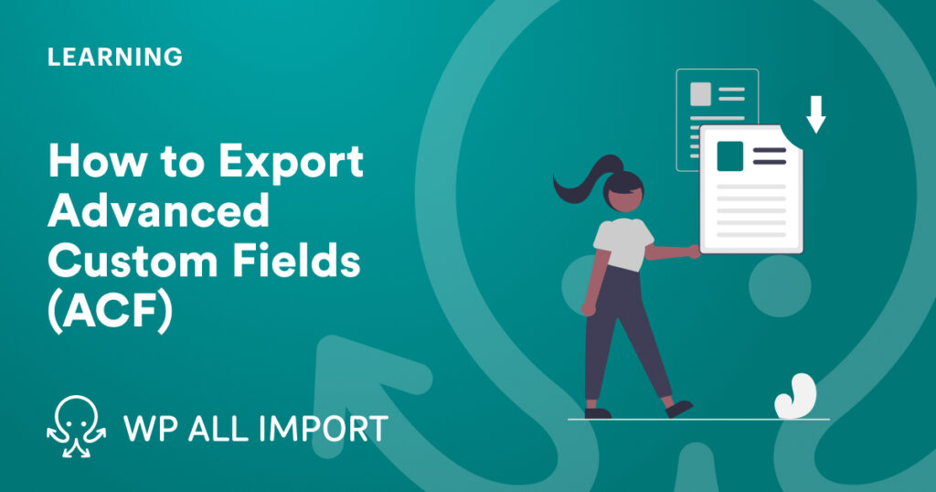 How to Export Advanced Custom Fields