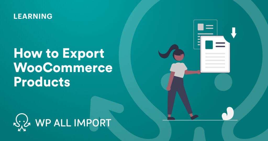 How to Export WooCommerce Products