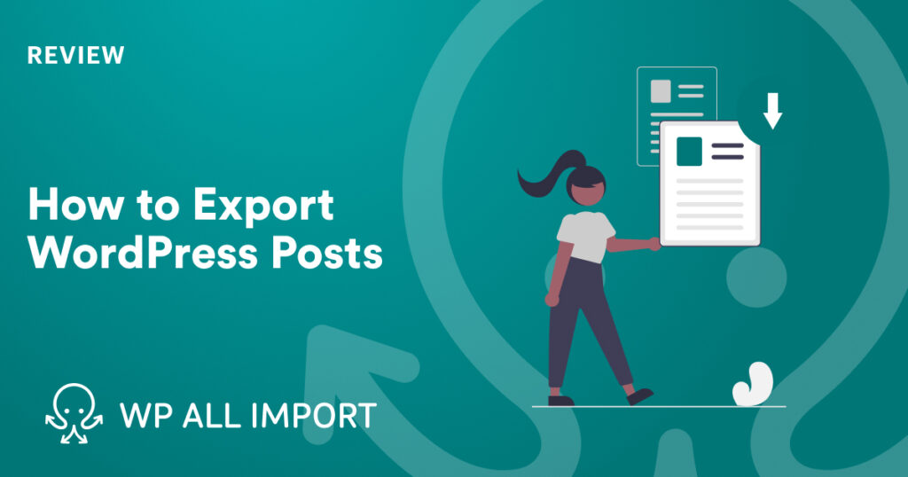 How to Export WordPress Posts