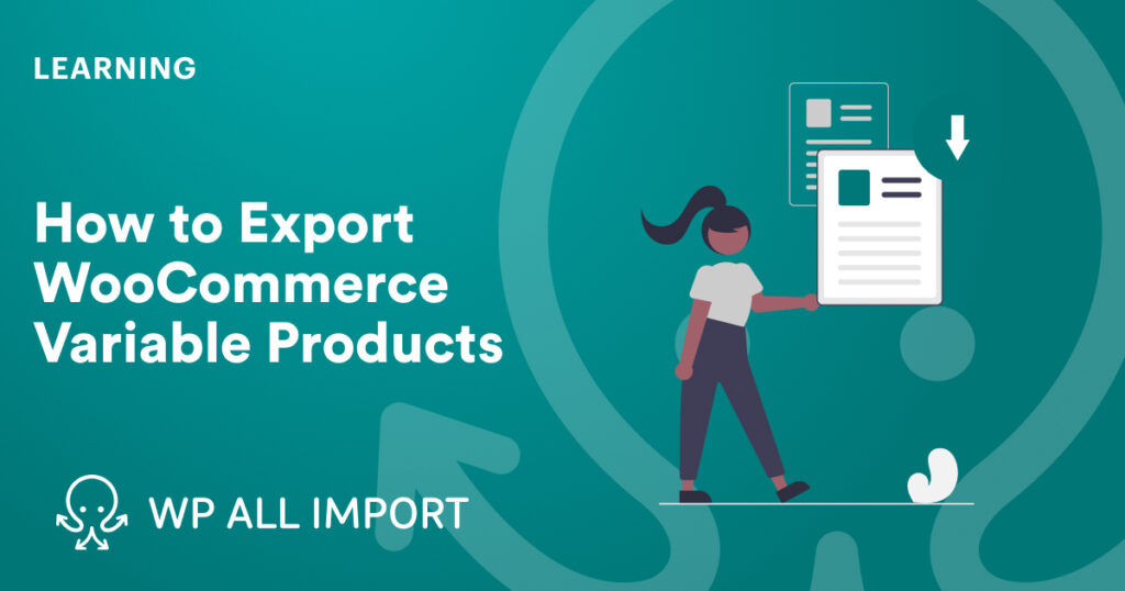 How to Export WooCommerce Variable Products 2