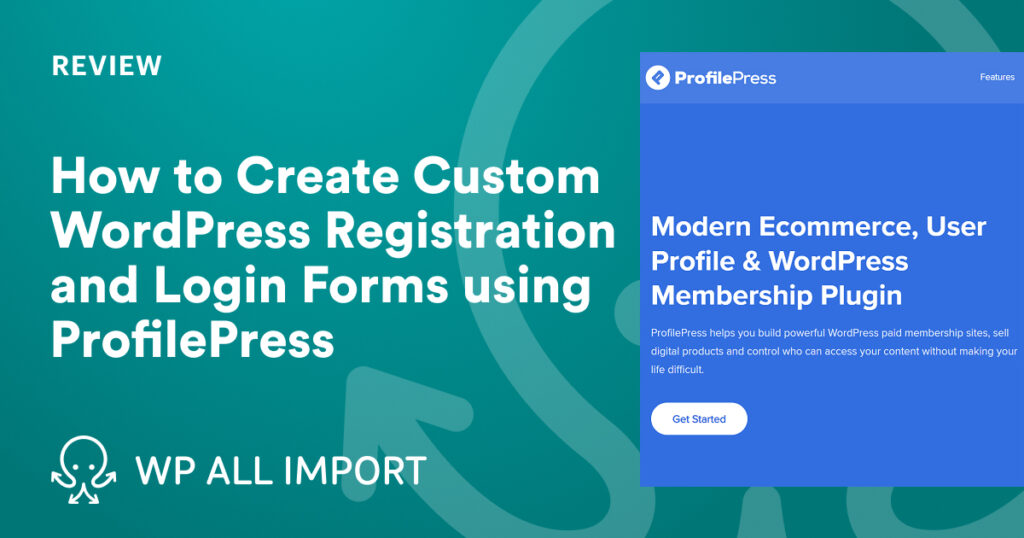 How to Create Custom WordPress Registration and Login Forms using ProfilePress