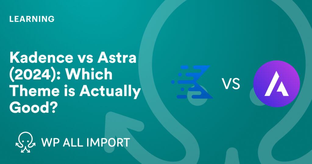 Comparison of Kadence and Astra WordPress themes highlighting performance, design, eCommerce features, and customization options.