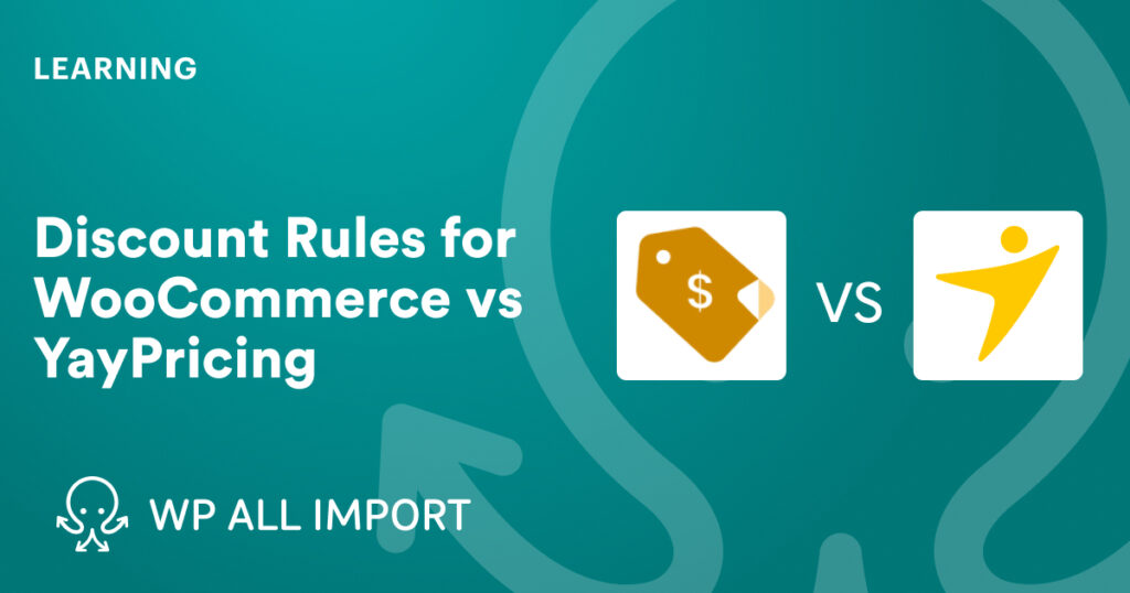 Discount Rules for WooCommerce vs YayPricing
