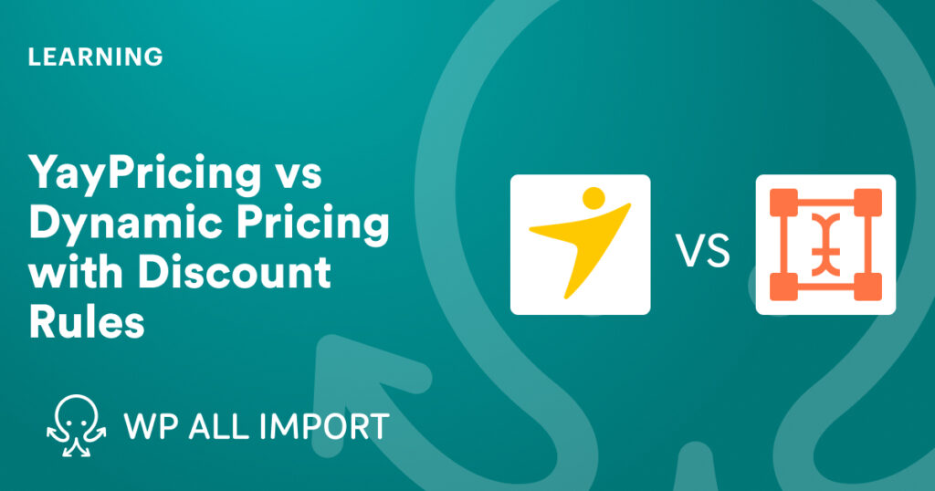 YayPricing vs Dynamic Pricing with Discount Rules