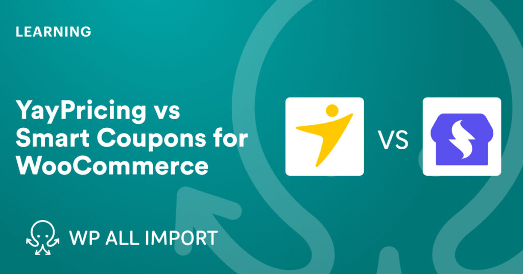 YayPricing vs Smart Coupons for WooCommerce
